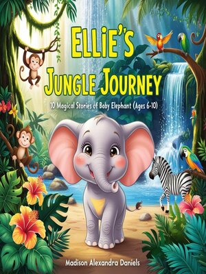 cover image of Ellie's Jungle Journey